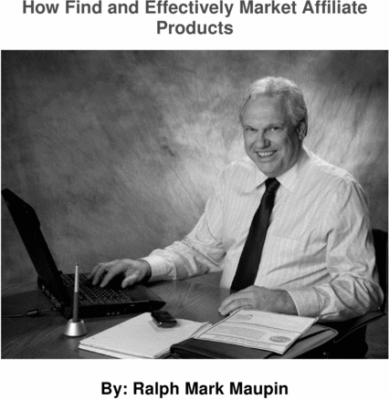 Product picture How to Find and Effectively Market Affiliate Products